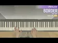BORDER / 矢沢 永吉 : ピアノ(ソロ) / 中級