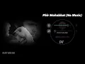 Download Lagu Phir Mohabbat (Without Music Vocals Only) | Arijit Singh Lyrics | Raymuse