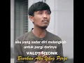 Download Lagu BIARKAN AKU YANG PERGI / VALDY NYONK / OFFICIAL MUSIC