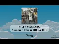 KILLY MANJARO - Summer Cem & BILLA JOE ~ Song + Download