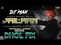 Download Lagu Jailaan Dhol Remix Ft. Dj Max Sidhu Moose Wala Punjabi New songs Lahoria production Dj Hans Dj sss