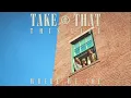 Download Lagu Take That - Where We Are (Visualiser)