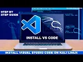 How to Install Run Visual Studio Code on Kali Linux VS code