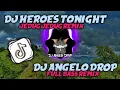Download Lagu 🎧 DJ Heroes Tonight X Mashup Remix TikTok Viral 2025 🎧🔥