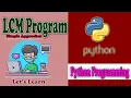 LCM Python Program Simple Approch in Telugu Python Program For Finding LCM of 2 Numbers