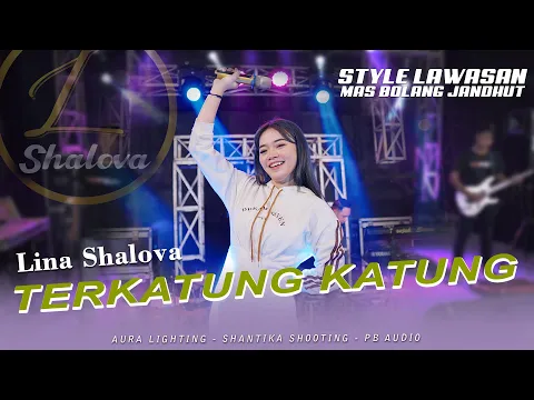 Download MP3 Lina Shalova x Mas Bolang (terkatung-katung)