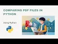Comparing PDF Files in Python A Step-by-Step Guide