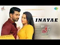 Inayae Full Song Thadam Arun Vijay Sid Sriram Madhan Karky Magizh Thirumeni Arun Raj