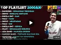 Download Lagu Kumpulan musik top playlist 2000an||musik paling populer