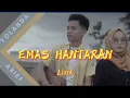 EMAS HANTARAN || Arif x Yolanda || LIRIK VIRAL ~
