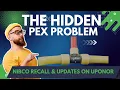 PEX Problem Why Your Plumbing Might Fail NIBCO Recall Issues