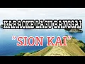 SION KAI | Karaoke Lagu daerah banggai