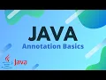 Java Tutorial - Annotation Basics