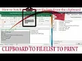 How to batch print import file lists from the clipboard