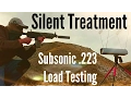 223 Subsonic Load Testing