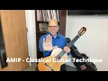 Download Lagu AMIP - Classical Guitar Technique -Right Hand