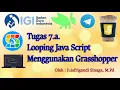 Tugas 7 a Looping Java Script Menggunakan Grasshopper