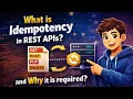 What is Idempotency in REST APIs and Why it is required and Safety