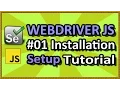 WebDriverJS Installation and Setup Part 01 QAShahin