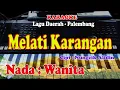 Download Lagu LAGU DAERAH PALEMBANG -  MELATI KARANGAN - KARAOKE