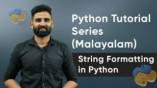 Part 3 String formatting in Python Python Malayalam Tutorial Series
