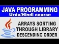Sorting Descending Order in java - Lesson 29