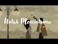 Download Lagu Untuk mencintaimu - (speed up)