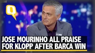 Mourinho Credits Jurgen Klopp For Liverpool s Massive Win Over Barcelona The Quint