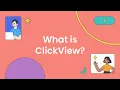 What is ClickView
