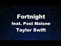 Karaoke♬ Fortnight feat. Post Malone - Taylor Swift【No Guide Melody】 Instrumental, Lyric