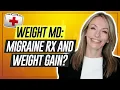Is Your Weight Loss Messed Up From Headache Medicine Obesity Doctor EXPLAINS
