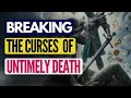 Download Lagu Break the CURSE of Untimely Death | You Will Live and Not Die | Plead the BLOOD of Jesus