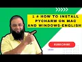 1 How to Install Pycharm on Mac and Windows - English