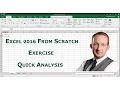 Excel 2016 from Scratch - Quick Analysis