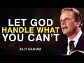 Download Lagu Let God Take Care of What You Can’t Handle - Billy Graham