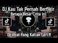 Lagu DJ KAU TAK PERNAH BERFIKIR BETAPA BESAR CINTA INI || BFUNK VIRAL TIKTOK TERBARU 2025 !!