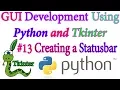 Creating a Status Bar in a Tkinter GUI - Python GUI using Tkinter In Hindi