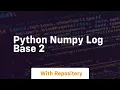 python numpy log base 2