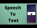 Speech To Text in Android Java Android Studio Tutorial - Quick Easy