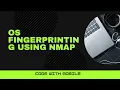 OS Fingerprinting Using Nmap