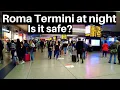 Download Lagu Rome Italy - Roma Termini at Night. How Safe is it?