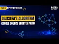 Dijkstra s Algorithm Explained How Google Maps Finds Shortest Path Advanced DSA Series Part 5