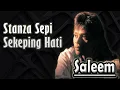 Download Lagu Stanza Sepi Sekeping Hati - SALEEM ~ Lagu lawas malaysia - Lagu malaysia terbaik||#lagumelayuterbaik