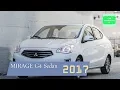 Lagu All New 2017 Mitsubishi MIRAGE G4 Sedan Review Interior and Exerior