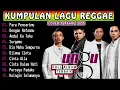 Top Hits Lagu Ungu Full Album || Kumpulan Musik Cover Ska Reggae 2025🔥 Reggae santai