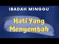 Download Lagu IBADAH PELITA EMAS - GTTK Kristus Pandohop | HATI YANG MENYEMBAH  - Pdt. Dr. Ezra PDCS
