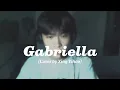 Lagu GABRIELLA Xing Yihao Cover (Lyric) #xingyihao