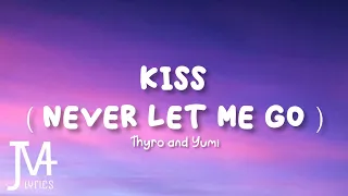 Download Lagu Thyro and Yumi Kiss Lyrics