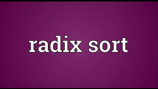 Radix Sort