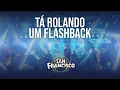 Download Lagu Musical San Francisco - Tá rolando um flashback (AO VIVO) - DVD 40 Anos de Sucessos 2023
